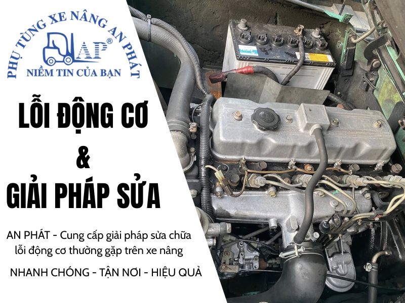 Lỗi động cơ thường gặp trên xe nâng