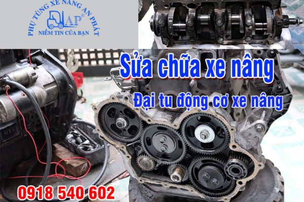 sửa chữa xe nâng đại tu động cơ xe nâng