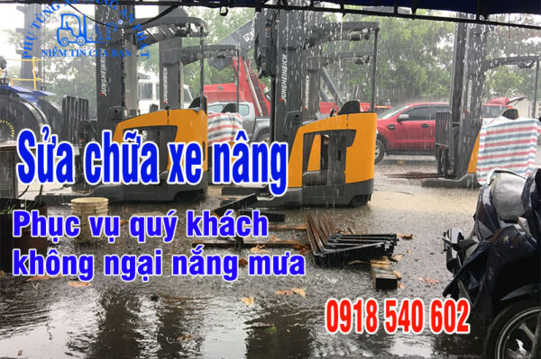 sửa chữa xe nâng không ngại nắng mưa