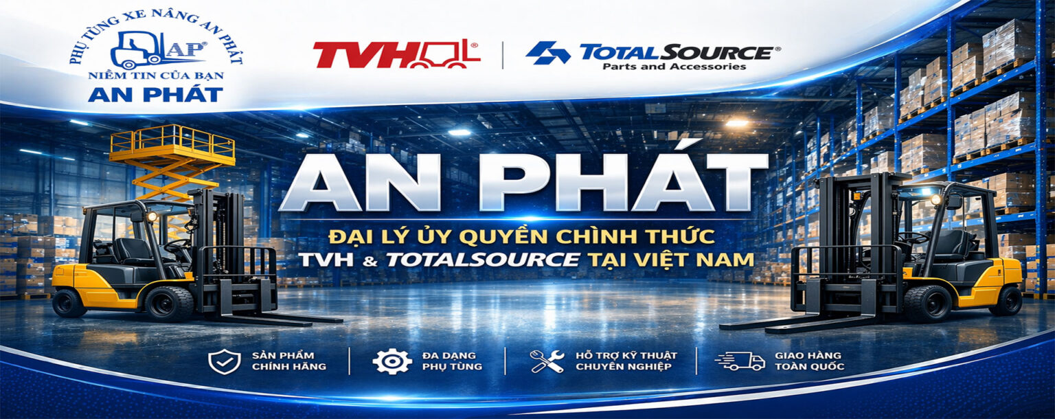 Phụ tùng xe nâng TVH Totalsource đại lý ủy quyền tại Việt Nam